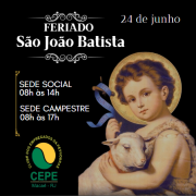 FERIADO DE SÃO JOÃO BATISTA